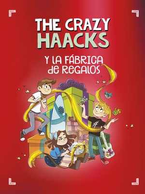 cover image of The Crazy Haacks y la fábrica de regalos (Serie the Crazy Haacks)